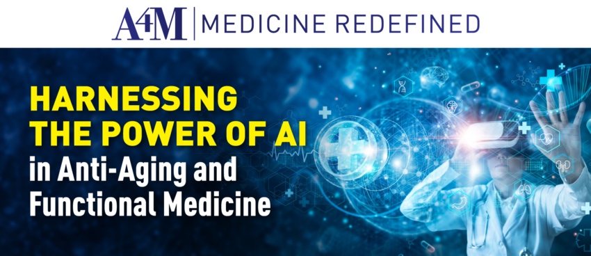 Harnessing the Power of AI in Anti-Aging and Functional Medicine