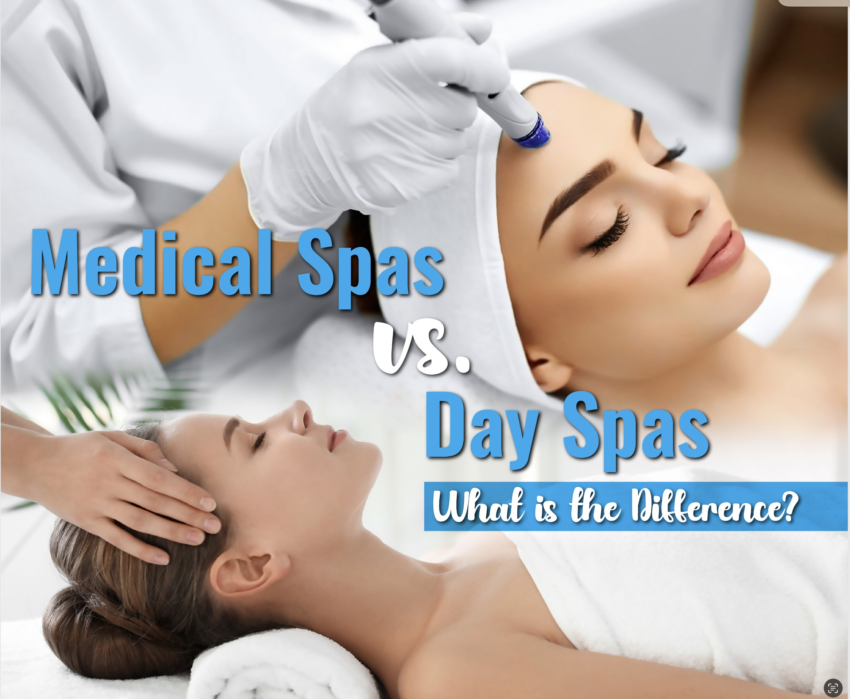 Medical Spas vs. Day Spas: What is the Difference?